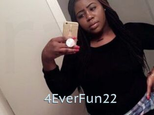 4EverFun22