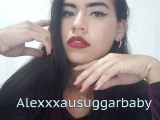 Alexxxausuggarbaby