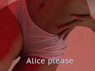 Alice_please