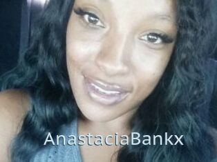 AnastaciaBankx