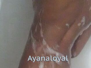 Ayanaloyal