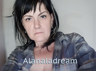 Alanaladream