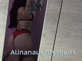 Alinanaughtysquirt