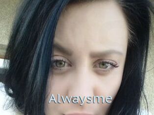Alwaysme