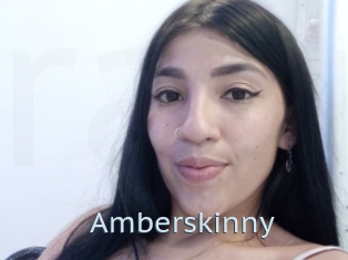 Amberskinny