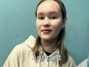 Anncast