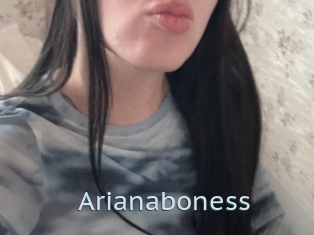 Arianaboness