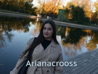 Arianacrooss