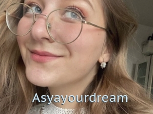 Asyayourdream