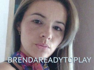 BRENDAREADYTOPLAY