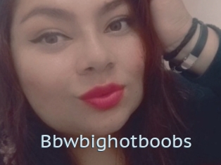 Bbwbighotboobs