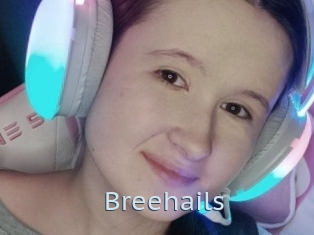 Breehails