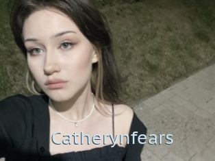 Catherynfears