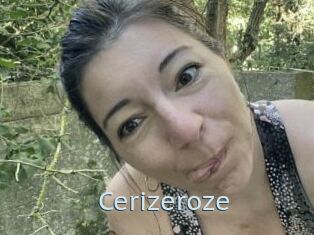 Cerizeroze