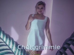 Cholegrimmie