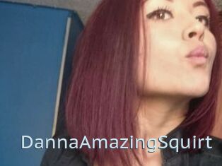 DannaAmazingSquirt