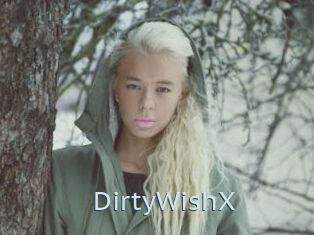 DirtyWishX