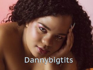 Dannybigtits