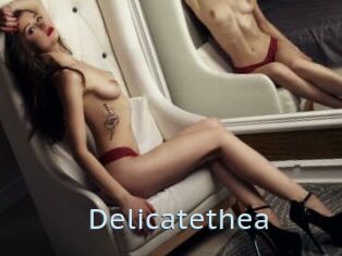 Delicatethea