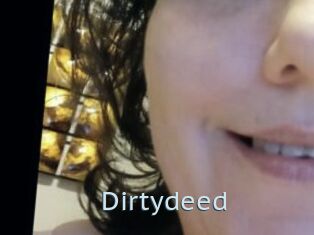 Dirtydeed