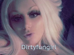 Dirtyfungirl