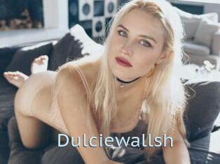 Dulciewallsh