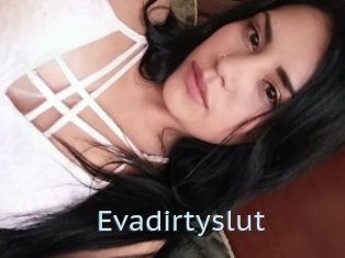 Evadirtyslut