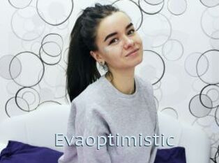 Evaoptimistic