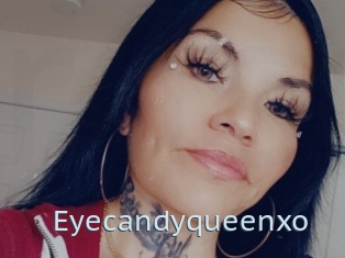 Eyecandyqueenxo