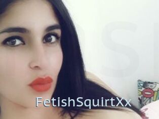 FetishSquirtXx