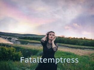 Fataltemptress