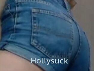 Hollysuck