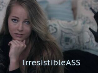 IrresistibleASS