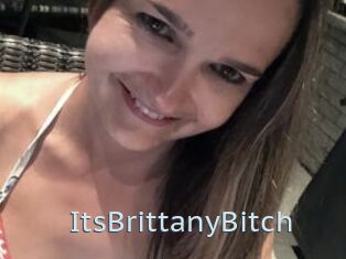 ItsBrittanyBitch