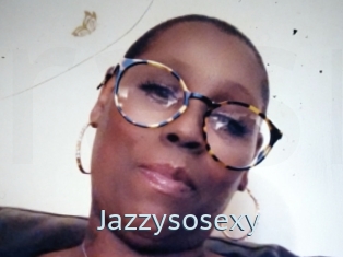 Jazzysosexy