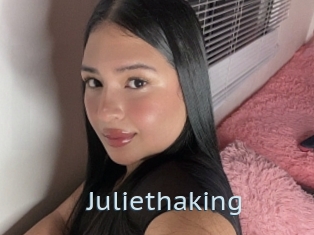 Juliethaking