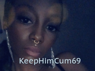 KeepHimCum69