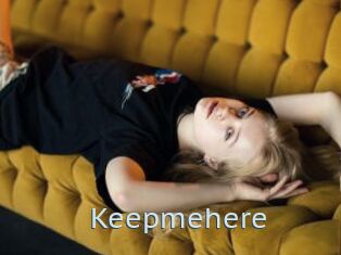 Keepmehere