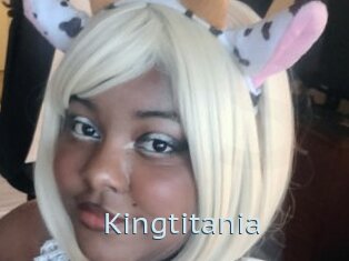 Kingtitania