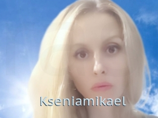 Kseniamikael