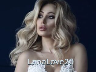 LanaLove20