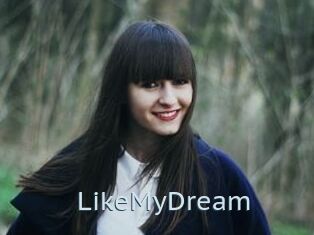 LikeMyDream