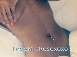 LoveMiaRosexoxo