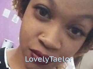 LovelyTaelor