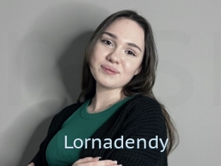 Lornadendy