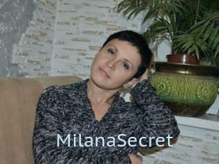 MilanaSecret