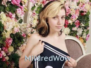 MildredWow