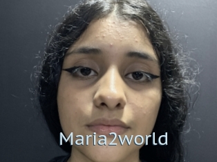 Maria2world