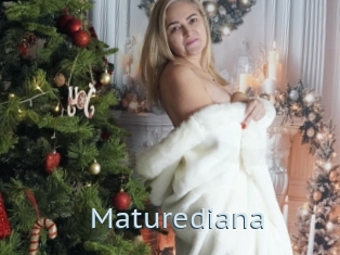 Maturediana