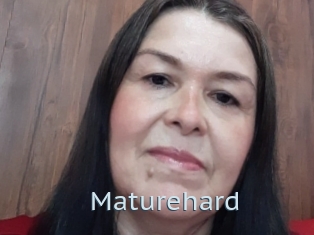 Maturehard